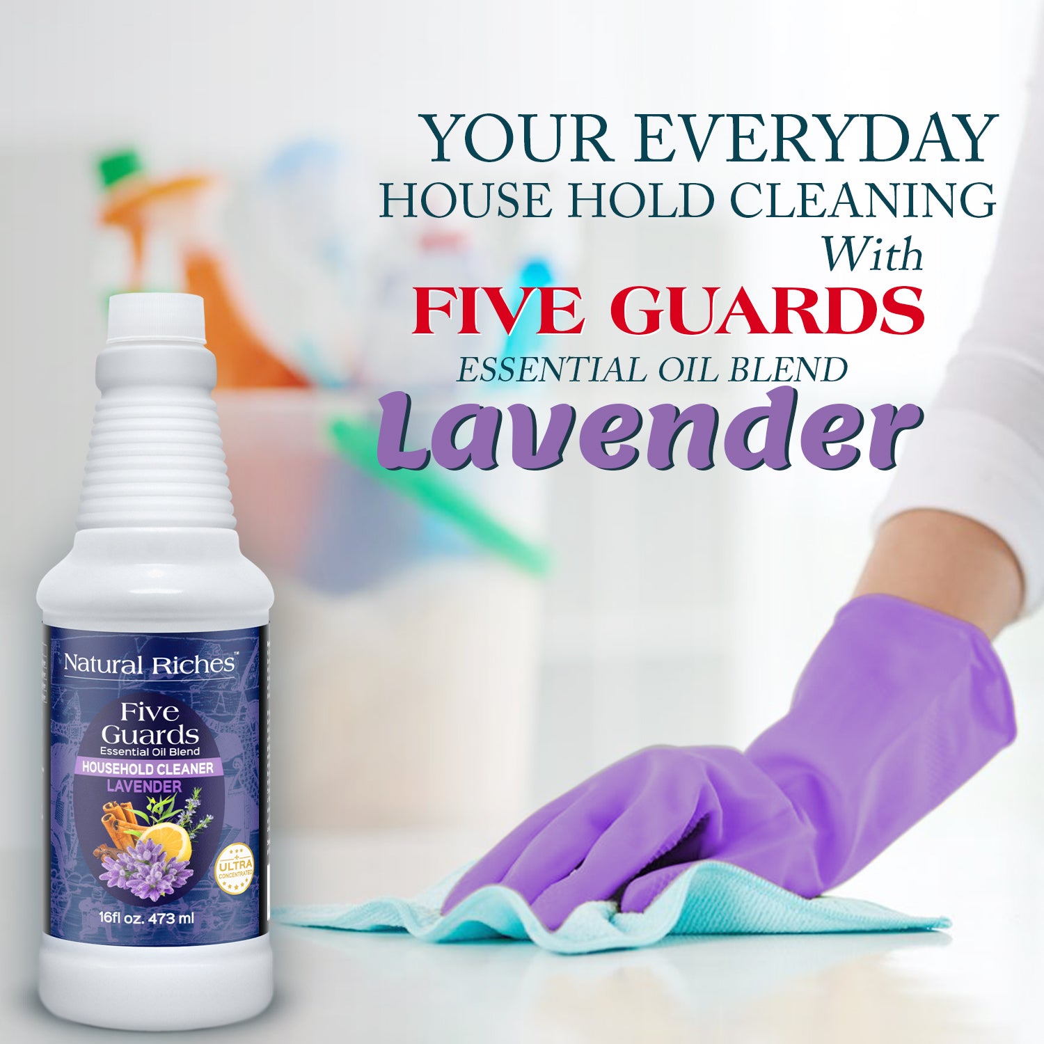 Natural Riches Household Cleaner Concentrate Five Guards  with Lavender Essential oil 16 fl.oz