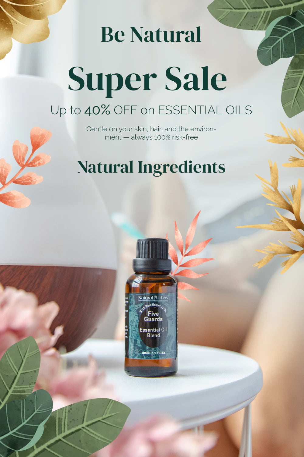 Advertisement for essential oils with a bottle on a table, surrounded by floral elements and text about a sale.