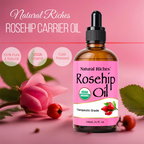 Natural Riches Rosehip Oil for beautiful skin and face care
